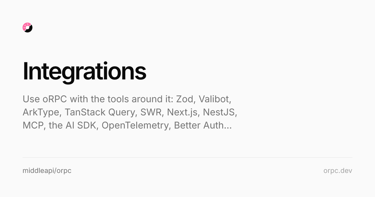 Integrations: TanStack Query, Zod, MCP, and More - oRPC